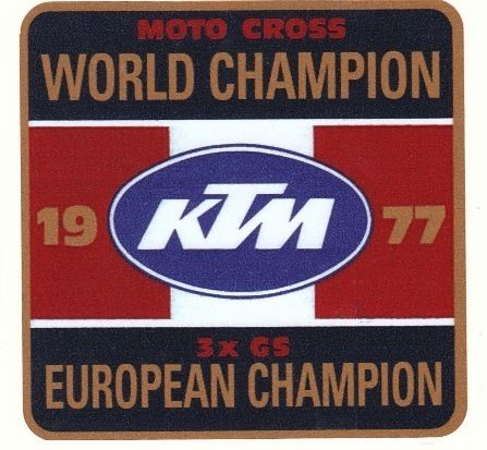 KTM sticker 1977 EUROPEAN WORLD CHAMPION Penton GS MX  
