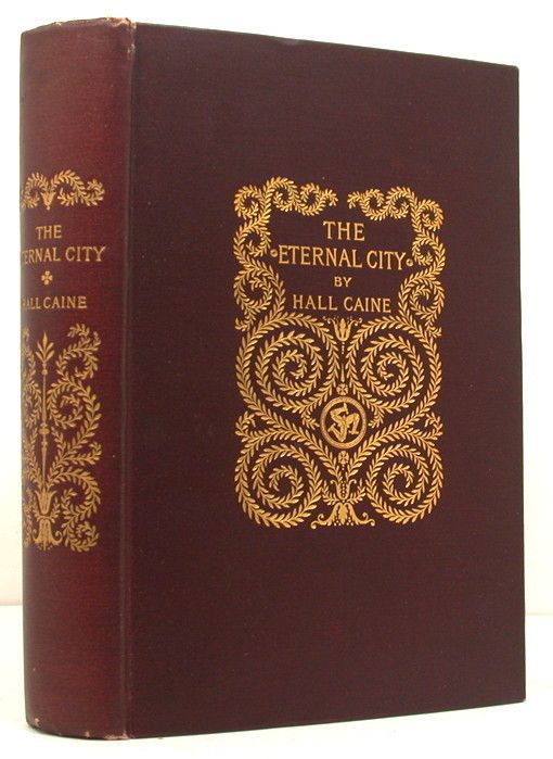 The Eternal City by Hall Caine   1901 1st ed  